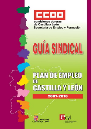 Portada de la Gua Sindical "Plan de Empleo de castilla y Len 2007-2010."