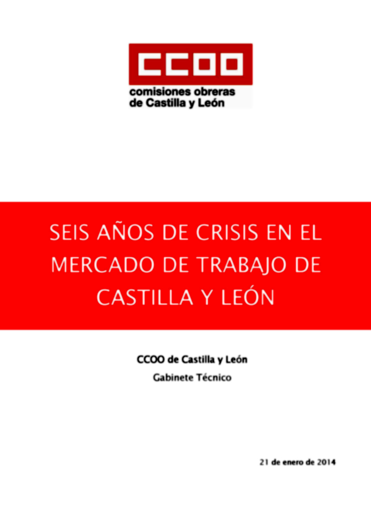 Seis aos de crisis en el mercado de trabajo de Castilla y Len