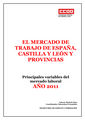 El Mercado de Trabajo de Castilla y Len y Espaa 2011.