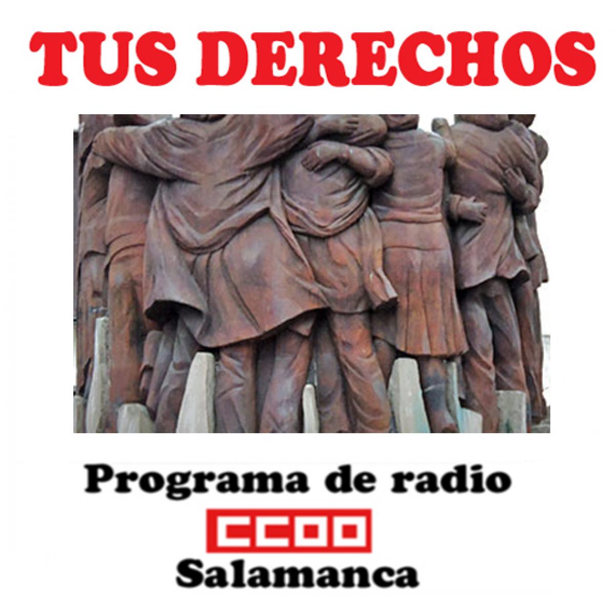 Programa de radio "Tus derechos" de CCOO en Salamanca. Escchalo aqu